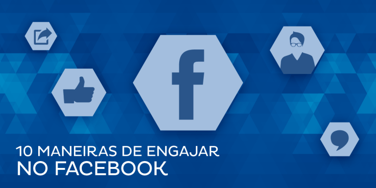Read more about the article 10 dicas rápidas para você aumentar o engajamento no Facebook