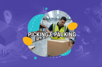 Read more about the article Picking e Packing: Como Padronizar Embalagens e Evitar Avarias