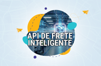Read more about the article API de Frete: O Guia Completo para Automatizar sua Logística no Brasil