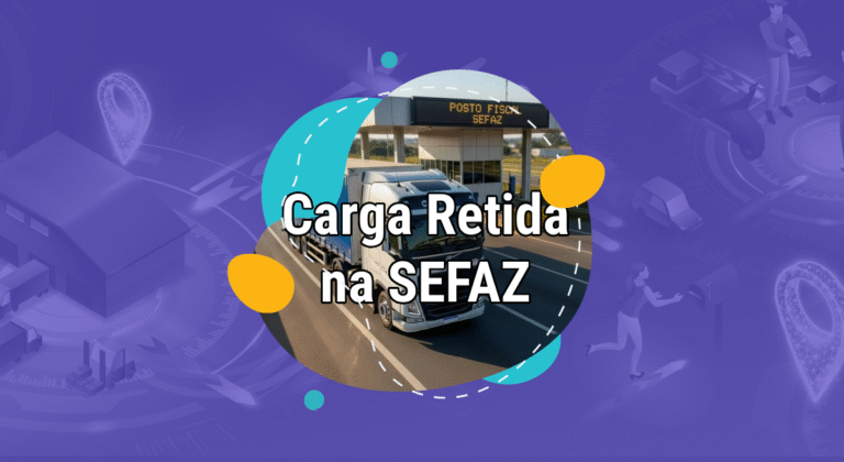 Read more about the article Carga Retida na SEFAZ: O Que Fazer e Como Liberar sua Mercadoria