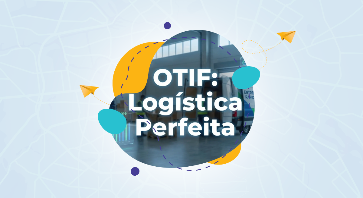 You are currently viewing 7 Erros de Logística Que Destroem Seu OTIF e Vendas: Como a Tecnologia Salva Sua Entrega